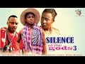 Silence Of The Gods 3 Nigerian Nollywood Movie