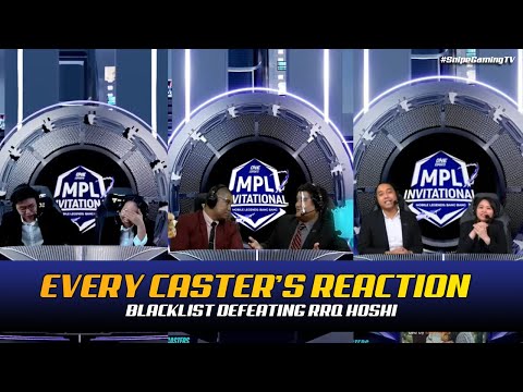 EVERY CASTER REACTION ON BLACKLIST DEFEATING RRQ HOSHI MPLI 2021 SEMI-FINALS