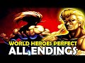 All Character Endings World Heroes Perfect Arcade 1995