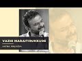 Vazhi Maraitirukkude | TM Krishna