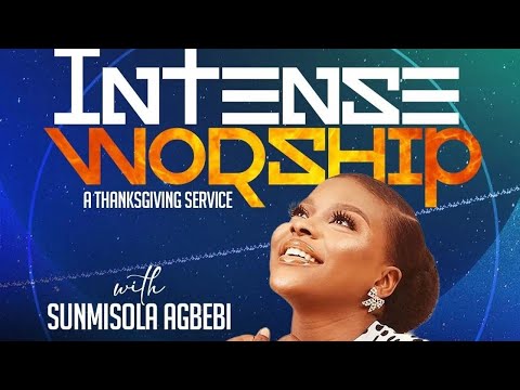 INTENSE WORSHIP WITH SUNMISOLA  || THANKSGIVING SERVICE (2) || 29th OCTOBER 2023