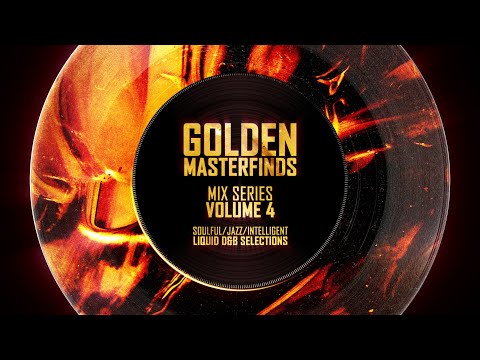 Golden Masterfinds Vol.4 - Liquid D&B Soulful/Jazz/intelligent Mix