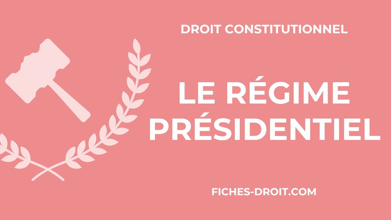 Le régime présidentiel