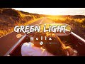 Holla - Green Light