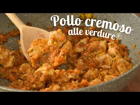 POLLO cremoso alle verdure - ricetta secondo piatto facile