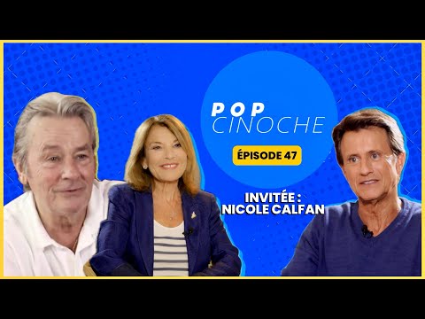 Nicole Calfan : J’ai accompagné Alain Delon jusqu’au dernier moment… [Pop Cinoche N°47]