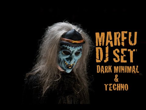 MARFU DARK MINIMAL & TECHNO DJ SET 3 OTTOBRE 2022