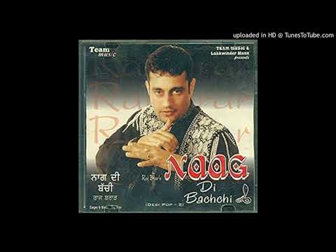 Uddi Chall Morniyen - Raj Brar