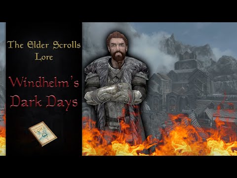 Windhelm's Darkest Days, the Rule of Jarl Elgryr the Unminded - The Elder Scrolls Lore