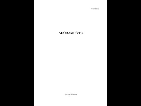 ADORAMUS TE   (ANDY BECK)