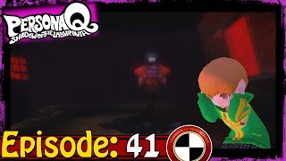 Persona Q: Scares of The Labyrinth Ep 41: Darkness Falls -The Hall Monitors-