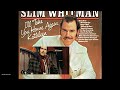 Slim Whitman - Singing Hills (1954)