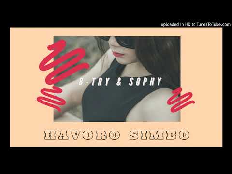 B-try & Sophy_Havoro Simbo