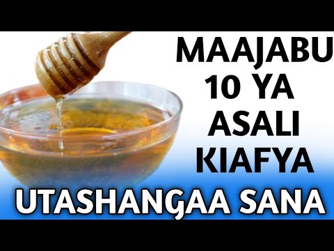 , title : 'MAAJABU 10 YA ASALI KIAFYA | DAWA KUBWA SANA/Health Benefits of Honey'