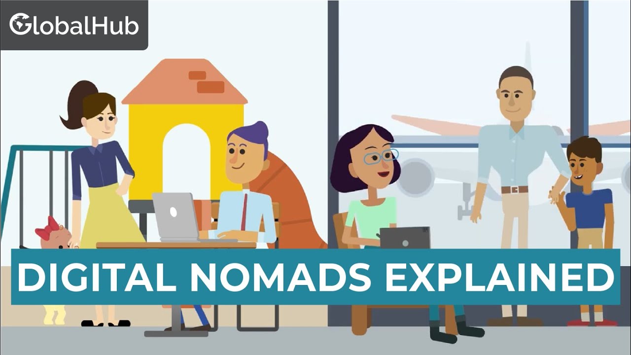 Digital Nomads Explained