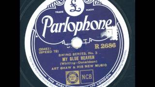 Art Shaw and his new music - My blue heaven