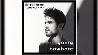 Darren Criss - Going Nowhere (Letra/Lyrics)