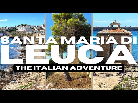 Santa Maria di Leuca | The Italian Adventure