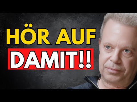 DU BIST DRAUF UND DRAN, DICH WIEDER ZU SABOTIEREN — Das darfst du jetzt NICHT tun! – Joe Dispenza