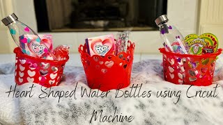 Dollar Tree Gift Basket Ideas | Valentine's Day Water Bottle Projects using Cricut Machine