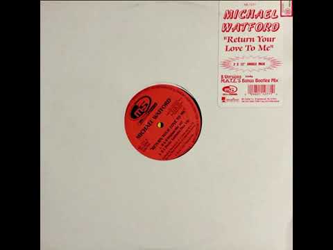 Michael Watford - Return Your Love To Me    1996