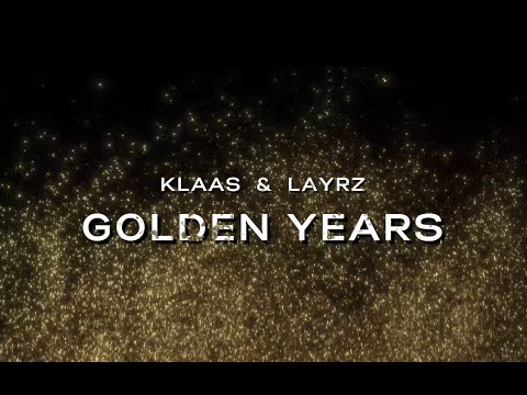 Klaas & Layrz - Golden Years