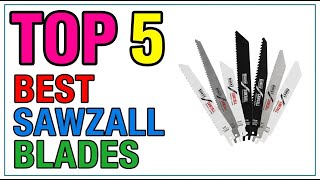 TOP 5 Best Sawzall Blades for Cutting Tires 2026
