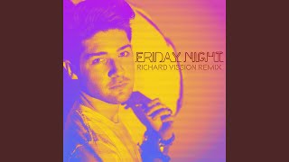Friday Night (Richard Vission Remix)