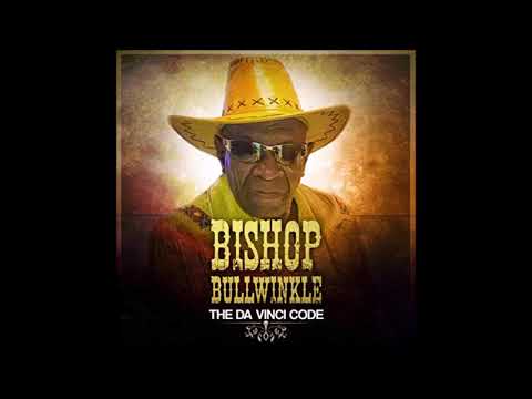 Bishop Bullwinkle  - You Do too [Explicit]