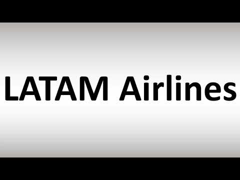 How to Pronounce LATAM (Brazilian Airlines)