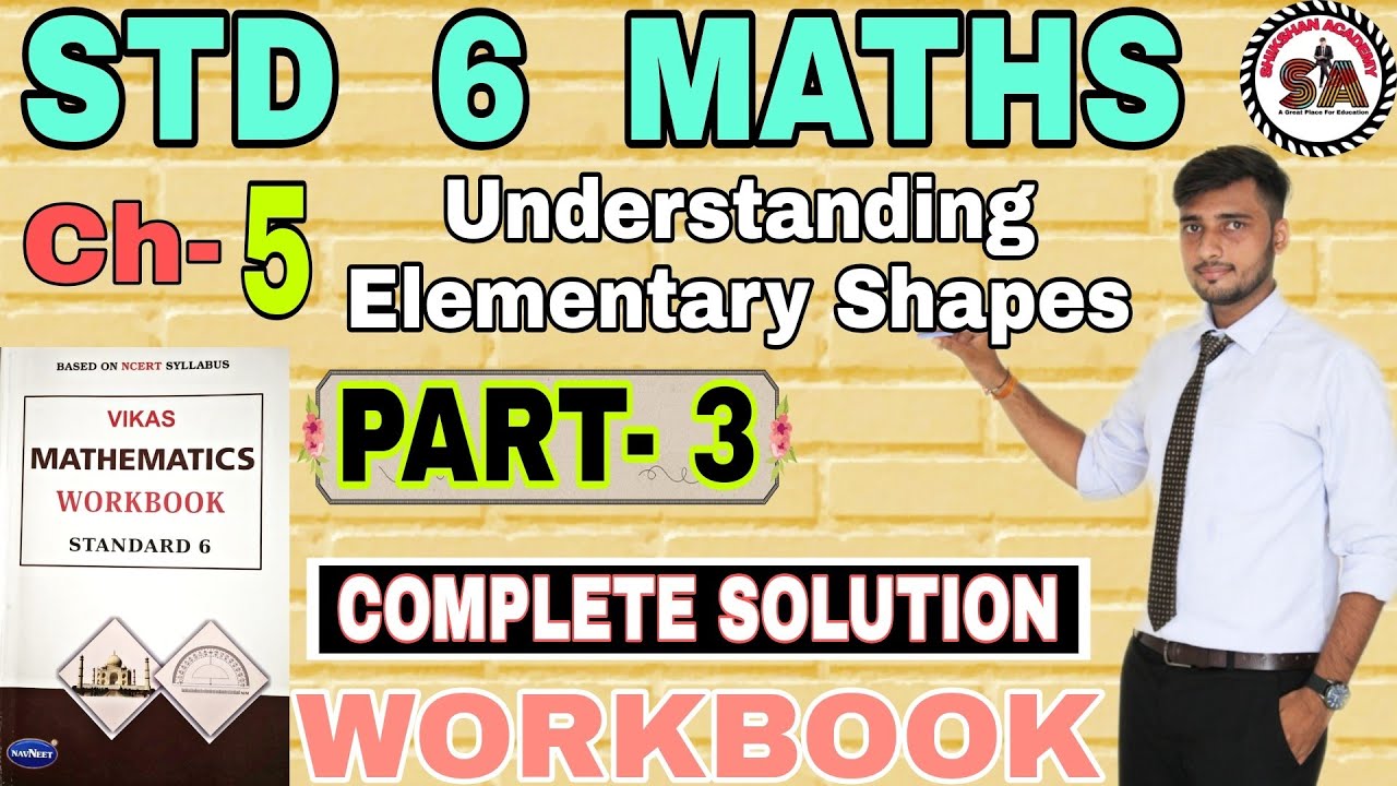 Watch video CH. 5 |PART-3|WORKBOOK|STD 6 MATHS UNDERSTANDING ELEMENTARY SHAPES|NAVNEET VIKAS WORKBOOK SOLUTION | Now CH. 5 |PART-3|WORKBOOK|STD 6 MATHS UNDERSTANDING ELEMENTARY SHAPES|NAVNEET VIKAS WORKBOOK SOLUTION |
