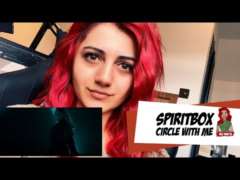 BRITISH GIRL REACTS TO Spiritbox - Circle With Me (Official Music Video)