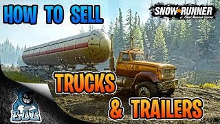 Snowrunner How To Sell Trucks And Trailers