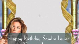 ♔Happy Birthday   Sandra Louise Veronica Jensen♔mov.mov