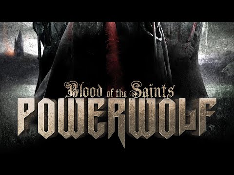 Powerwolf - Blood of the Saints (FULL ALBUM)