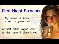 First Night Romance ️ Emotional English Story For Beginners Learn English