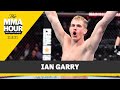 Ian Garry: Conor McGregor’s Message Was ‘Dream Come True’ - MMA Fighting