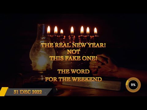 The Real New Year! | Not This Fake One! | Word For The Weekend 31st Dec 2022 - Jacob Prasch