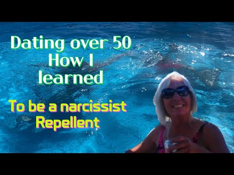 Dating over 50 how I learned to be a narcissist repellent