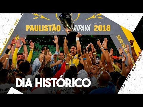 PAULISTÃO 2018: reveja detalhes da conquista do TÍTULO