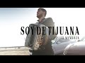 SOY DE TIJUANA - Javier Mendoza ( video oficial ) ESTRENO 2024
