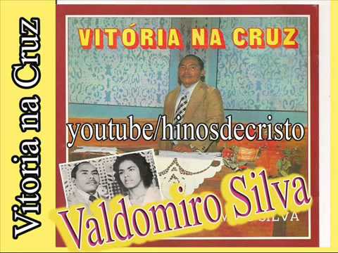 Valdomiro Silva   (Vitória na cruz)   Cd  completo
