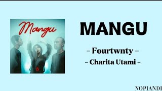 Download lagu Mangu | Fourtwnty, Charita Utami [ Lirik Lagu ] mp3
