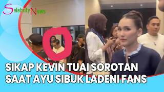 Download lagu Kevin Gusnadi's Behavior Draws Attention for Stepping Aside While Ayu Ting Ting Is Busy With Fans mp3