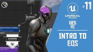 Unreal Engine 5 Tutorial - AI Part 11: Intro to EQS