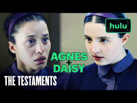 Sự Phát Triển Liên Minh Của Agnes và Daisy | The Testaments | Hulu (The Evolution of Agnes and Daisy’s Alliance | The Testaments | Hulu)