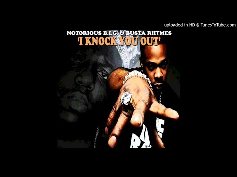 Notorious BIG – I Knock You Out ft Busta Rhymes (explicit)