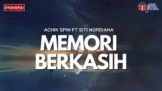 Download lagu Memori Berkasih - Achik Spin Ft Siti Nordiana (Lirik Video) mp3