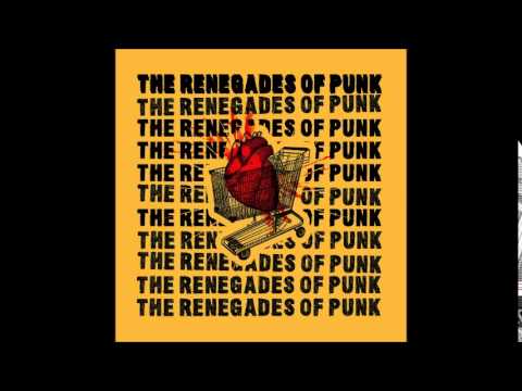 The Renegades Of Punk - ST (2007) [FULL ALBUM]