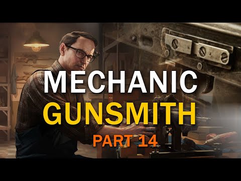 Gunsmith Part 14  - Mechanic Task Guide - Escape From Tarkov